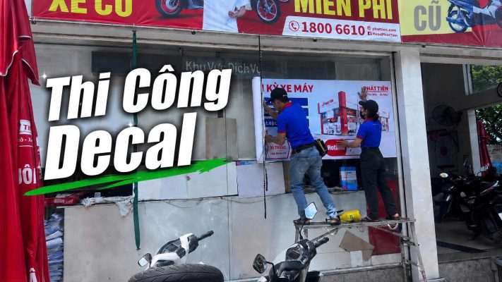 Thi Công Decal Tại HEAD Phát Tiến